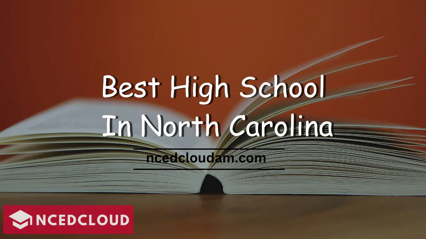 Best High School In North Carolina