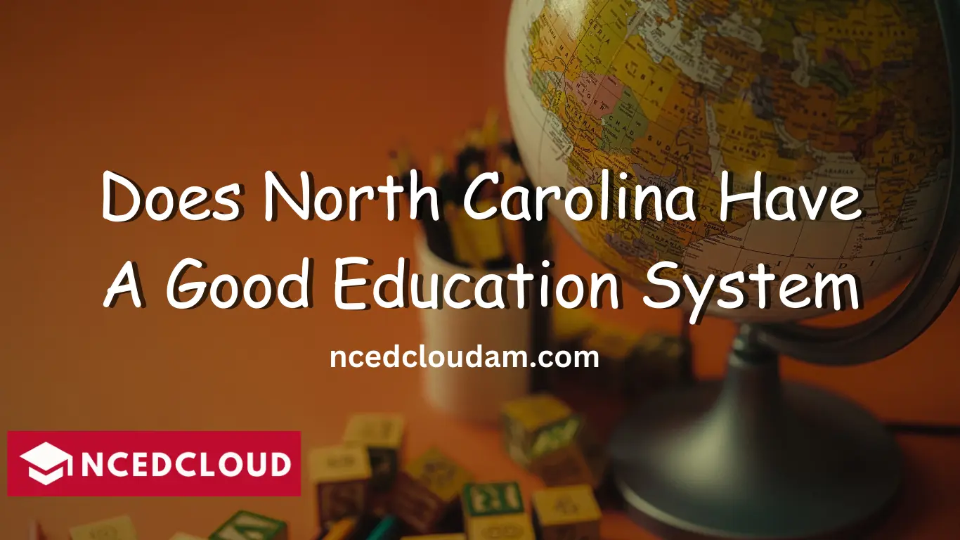 Does North Carolina Have A Good Education System