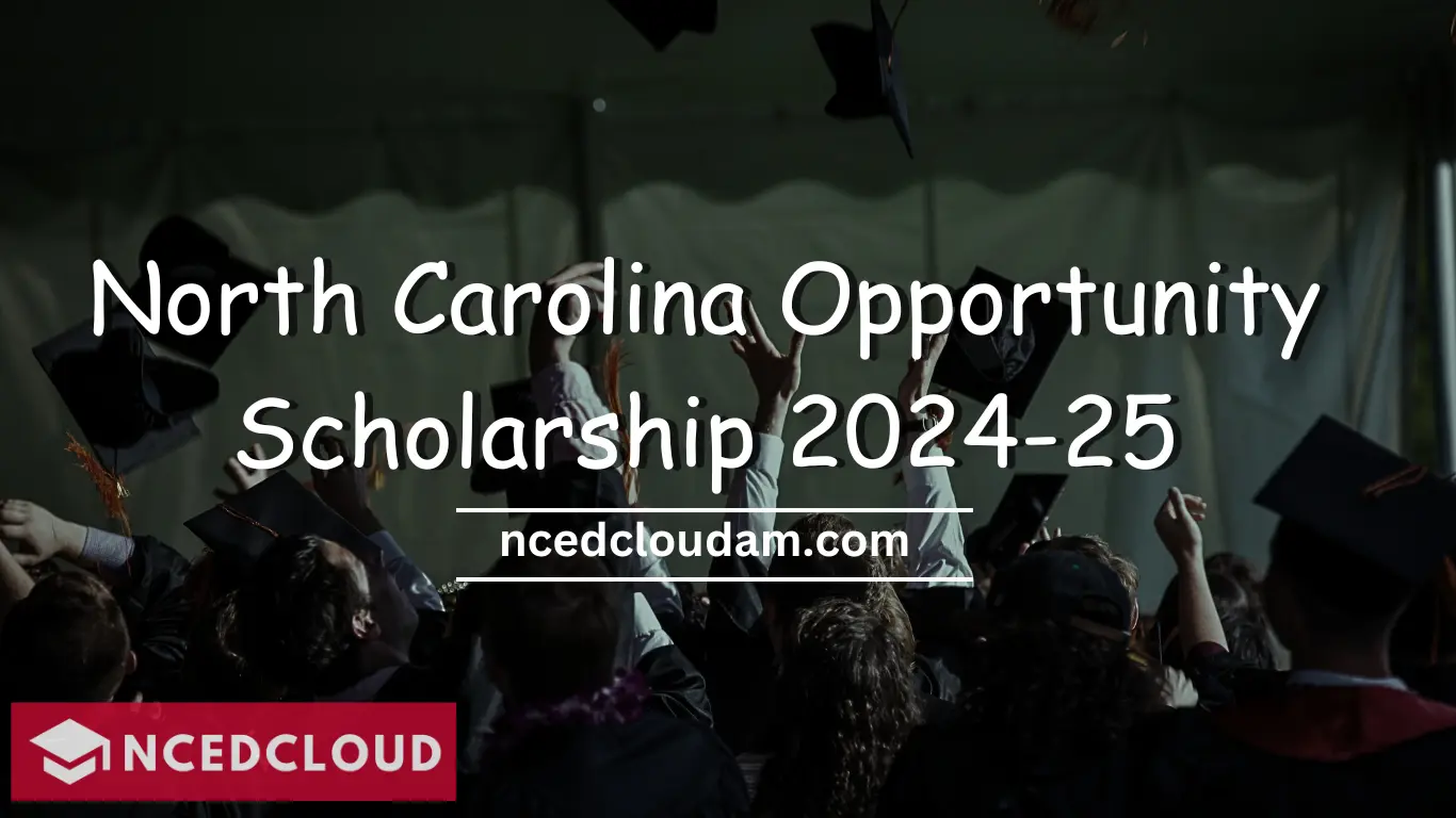 NC Opportunity Scholarship 2024-25